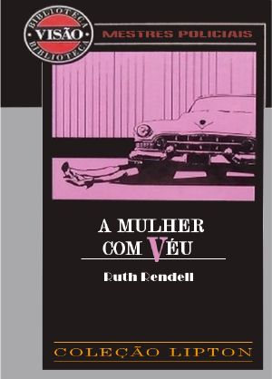 [Inspector Wexford 14] • A Mulher com Véu